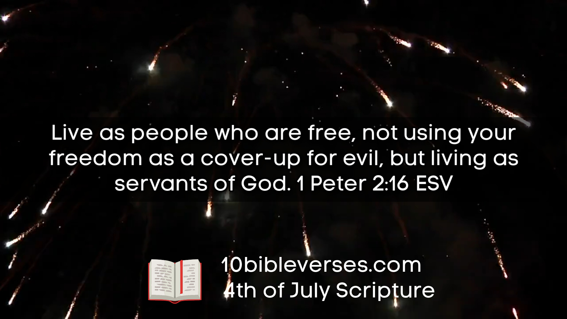 4th of July Bible Verses�� Scripture for Independence Day